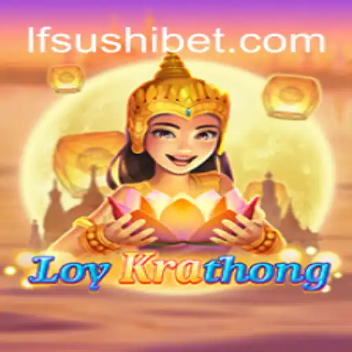 LoyKrathong: O Fascinante Jogo Inspirado na Tradição Tailandesa e na Inovação do LF-Sushi.COM