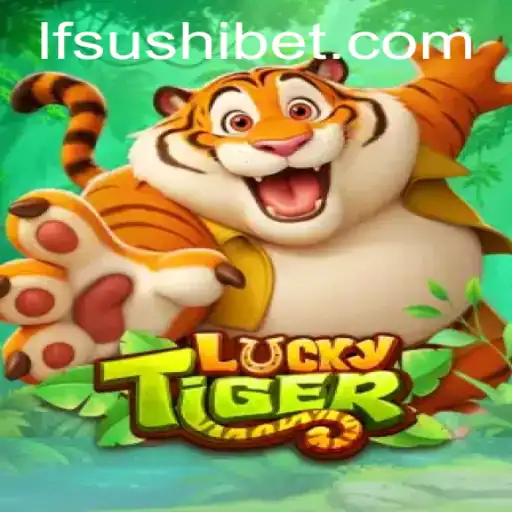 Descubra o Mundo Envolvente de LuckyTiger e a Fascinante LF-Sushi.COM