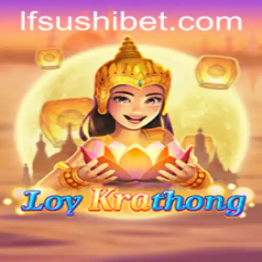 LoyKrathong: O Fascinante Jogo Inspirado na Tradição Tailandesa e na Inovação do LF-Sushi.COM