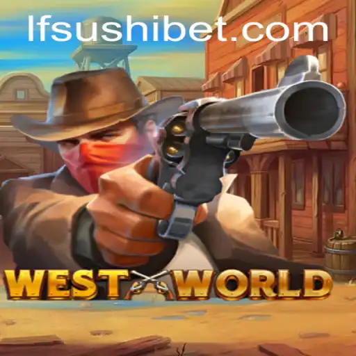 Explore o Mundo Fascinante de WestWorld com LF-Sushi.COM